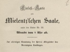 Einlaß-Karte zum Melentz’schen Saale…[bilet]