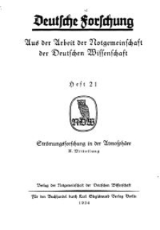 Deutsche Forschung. Aus der Arbeit der Notgemeinschaft der Deutschen Wissenschaf, 1934, H. 21.