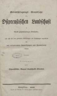 Veranschlagungs-Grundsätze der Ostpreussischen Landschaft...