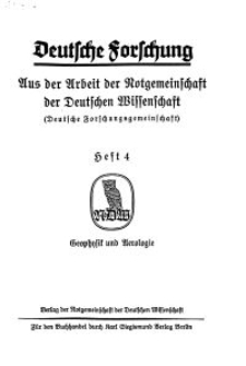 Deutsche Forschung. Aus der Arbeit der Notgemeinschaft der Deutschen Wissenschaf, 1928, H. 4.