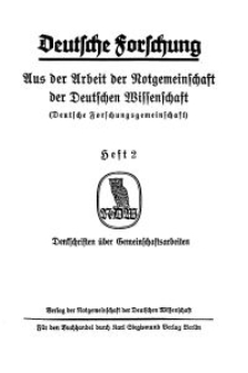 Deutsche Forschung. Aus der Arbeit der Notgemeinschaft der Deutschen Wissenschaft, 1928, H. 2.