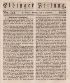 Elbinger Zeitung, No. 141 Montag, 3. Dezember 1849