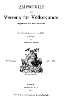 Zeitschrift des Vereins für Volkskunde, 21. Jahrgang, 1911, Heft 1.