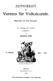 Zeitschrift des Vereins für Volkskunde, 19. Jahrgang, 1909, Heft 2.