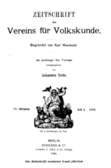 Zeitschrift des Vereins für Volkskunde, 18. Jahrgang, 1908, Heft 4.