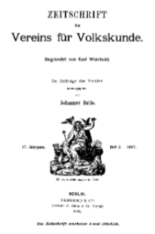 Zeitschrift des Vereins für Volkskunde, 17. Jahrgang, 1907, Heft 2.