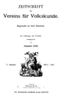 Zeitschrift des Vereins für Volkskunde, 15. Jahrgang, 1905, Heft 2.