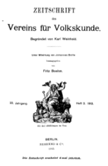 Zeitschrift des Vereins für Volkskunde, 23. Jahrgang, 1913, Heft 2.