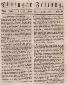 Elbinger Zeitung, No. 104 Sonnabend, 8. September 1849