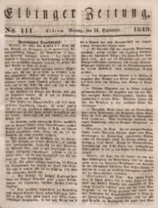 Elbinger Zeitung, No. 111 Montag, 24. September 1849