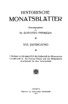 Historische Monatsblätter für die Provinz Posen, Jg. 16, 1915, Nr 1.