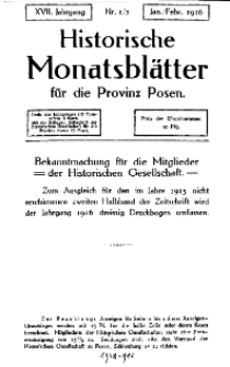 Historische Monatsblätter für die Provinz Posen, Jg. 17, 1916, Nr 1/2.