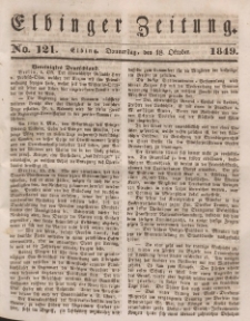Elbinger Zeitung, No. 121 Donnerstag, 18. Oktober 1849