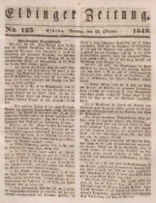 Elbinger Zeitung, No. 123 Montag, 22. Oktober 1849