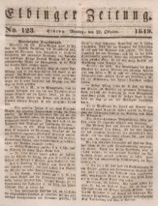 Elbinger Zeitung, No. 123 Montag, 22. Oktober 1849