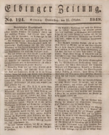 Elbinger Zeitung, No. 124 Donnerstag, 25. Oktober 1849