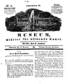 Museum, Blätter für bildende Kunst, Nr. 1, 6 Januar 1834, 2 Jhrg.