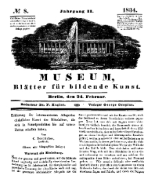 Museum, Blätter für bildende Kunst, Nr. 8, 24 Februar 1834, 2 Jhrg.