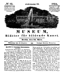 Museum, Blätter für bildende Kunst, Nr. 12, 24 März 1834, 2 Jhrg.