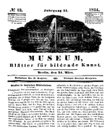 Museum, Blätter für bildende Kunst, Nr. 13, 31 März 1834, 2 Jhrg.