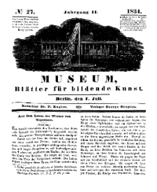 Museum, Blätter für bildende Kunst, Nr. 27, 7 Juli 1834, 2 Jhrg.