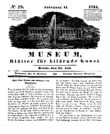 Museum, Blätter für bildende Kunst, Nr. 29, 21 Juli 1834, 2 Jhrg.