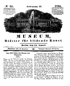 Museum, Blätter für bildende Kunst, Nr. 32, 11 August 1834, 2 Jhrg.