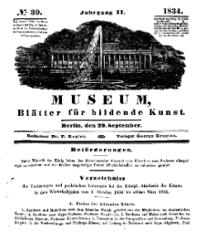 Museum, Blätter für bildende Kunst, Nr. 39, 29 September 1834, 2 Jhrg.