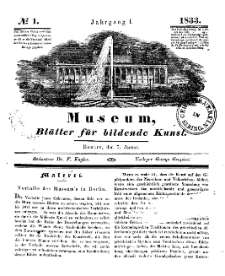 Museum, Blätter für bildende Kunst, Nr. 1, 7 Januar 1833, 1 Jhrg.