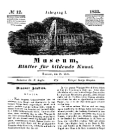 Museum, Blätter für bildende Kunst, Nr. 12, 25 März 1833, 1 Jhrg.
