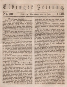 Elbinger Zeitung, No. 80 Sonnabend, 14. Juli 1849