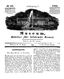 Museum, Blätter für bildende Kunst, Nr. 37, 16 September 1833, 1 Jhrg.