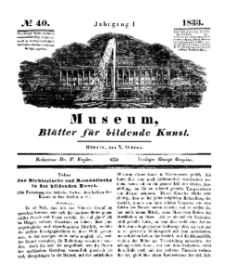 Museum, Blätter für bildende Kunst, Nr. 40, 7 October 1833, 1 Jhrg.