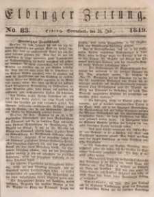 Elbinger Zeitung, No. 83 Sonnabend, 21. Juli 1849