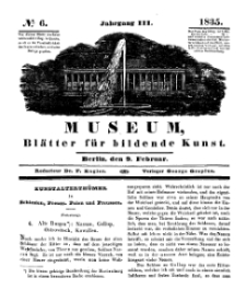 Museum, Blätter für bildende Kunst, Nr. 6, 9 Februar 1835, 3 Jhrg.