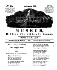 Museum, Blätter für bildende Kunst, Nr. 14, 6 April 1835, 3 Jhrg.