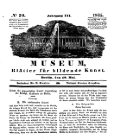 Museum, Blätter für bildende Kunst, Nr. 20, 18 Mai 1835, 3 Jhrg.