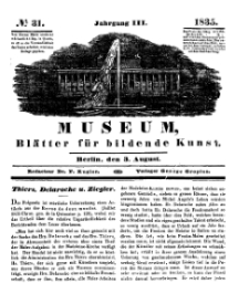 Museum, Blätter für bildende Kunst, Nr. 31, 3 August 1835, 3 Jhrg.