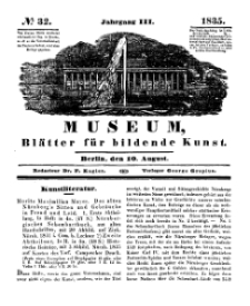 Museum, Blätter für bildende Kunst, Nr. 32, 10 August 1835, 3 Jhrg.