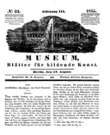Museum, Blätter für bildende Kunst, Nr. 33, 17 August 1835, 3 Jhrg.