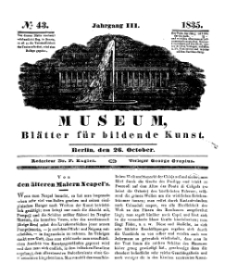 Museum, Blätter für bildende Kunst, Nr. 43, 26 October 1835, 3 Jhrg.