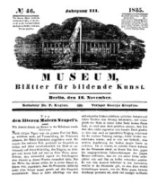 Museum, Blätter für bildende Kunst, Nr. 46, 16 November 1835, 3 Jhrg.