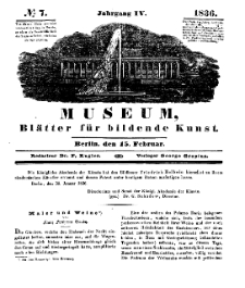 Museum, Blätter für bildende Kunst, Nr. 7, 15 Februar 1836, 4 Jhrg.