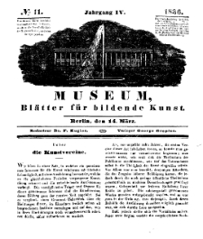Museum, Blätter für bildende Kunst, Nr. 11, 14 März 1836, 4 Jhrg.