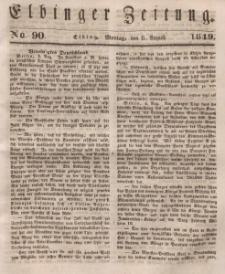 Elbinger Zeitung, No. 90 Montag, 6. August 1849