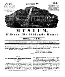 Museum, Blätter für bildende Kunst, Nr. 20, 16 Mai 1836, 4 Jhrg.