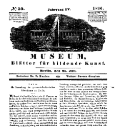 Museum, Blätter für bildende Kunst, Nr. 30, 25 Juli 1836, 4 Jhrg.