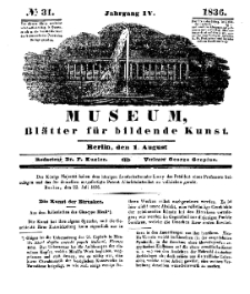 Museum, Blätter für bildende Kunst, Nr. 31, 1 August 1836, 4 Jhrg.