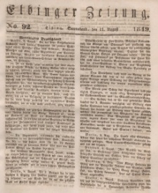 Elbinger Zeitung, No. 92 Sonnabend, 11. August 1849