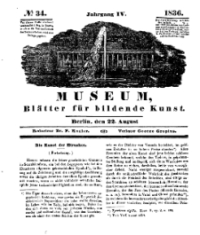 Museum, Blätter für bildende Kunst, Nr. 34, 22 August 1836, 4 Jhrg.
